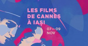 Les Films de Cannes à Iași